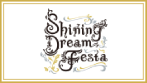 Shining Dream Festa